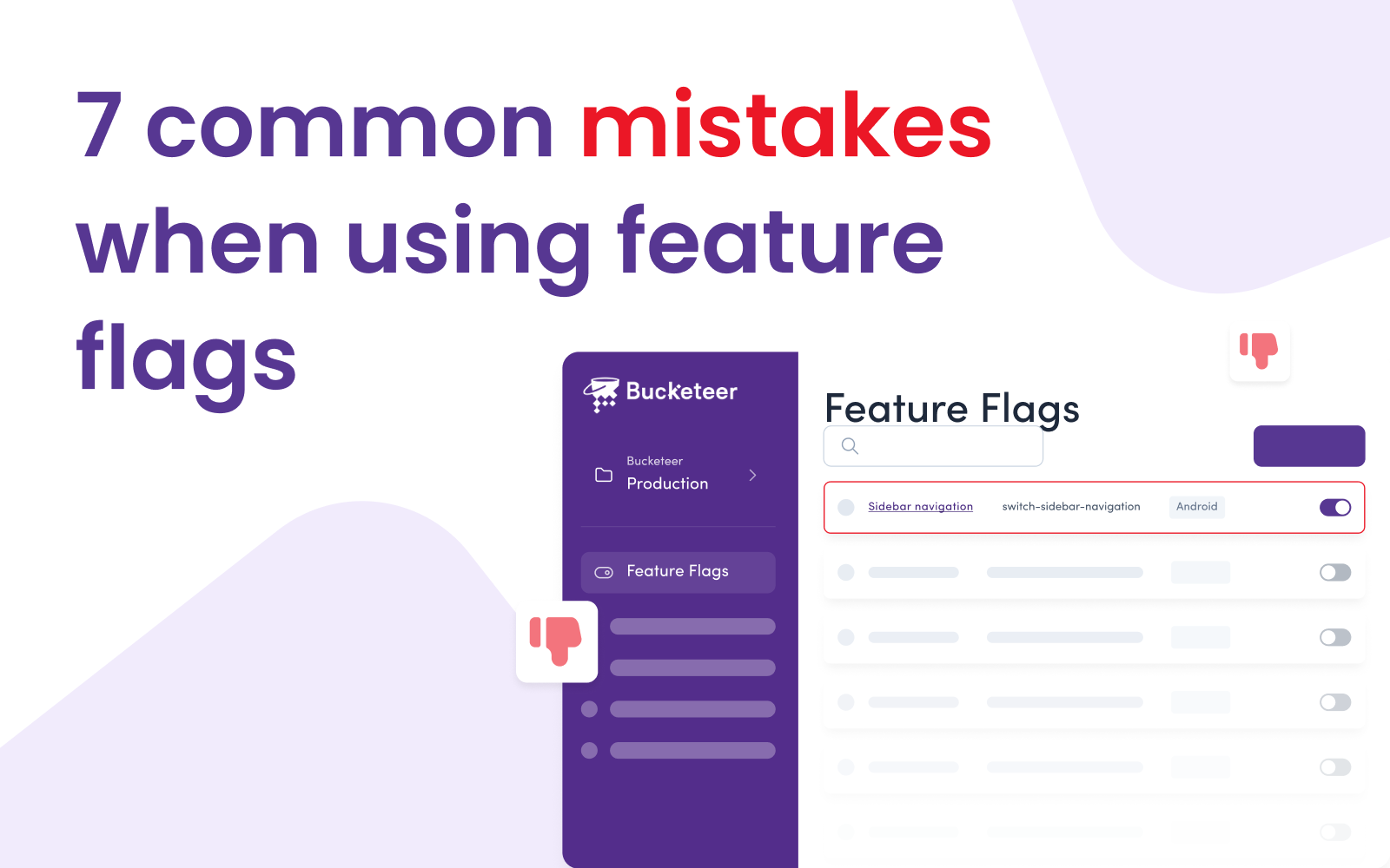 7 Common Mistakes When Using Feature Flags